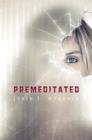 Premeditated - eBook