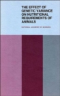 The Effect of Genetic Variance on Nutritional Requirements of Animals : Proceedings of a Symposium - Book