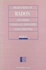 Health Risks of Radon and Other Internally Deposited Alpha-emitters : Beir IV - Book
