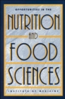 Opportunities in the Nutrition and Food Sciences : Research Challenges and the Next Generation of Investigators - Book