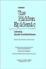 The Hidden Epidemic : Confronting Sexually Transmitted Diseases, Summary - Book
