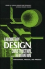 Laboratory Design, Construction, and Renovation : Participants, Process, and Product - Book