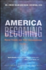 America Becoming : Racial Trends and Their Consequences: Volume I - Book