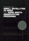 The Role of Small Satellites in NASA and NOAA Earth Observation Programs - Book