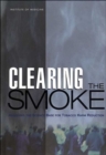 Clearing the Smoke : Assessing the Science Base for Tobacco Harm Reduction - Book