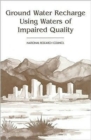 Ground Water Recharge Using Waters of Impaired Quality - Book