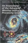 An Assessment of the Advanced Weather Interactive Processing System : Operational Test and Evaluation of the First System Build - Book