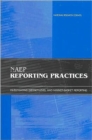 NAEP Reporting Practices : Investigating District-Level and Market-Basket Reporting - Book