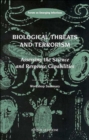 Biological Threats and Terrorism : Assessing the Science and Response Capabilities, Workshop Summary - Book
