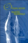 Ocean Noise and Marine Mammals - Book