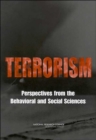 Terrorism : Perspectives from the Behavioral and Social Sciences - Book