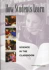 How Students Learn : Science in the Classroom - Book