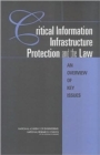 Critical Information Infrastructure Protection and the Law : An Overview of Key Issues - Book