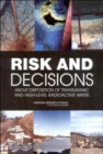 Risk and Decisions About Disposition of Transuranic and High-Level Radioactive Waste - Book