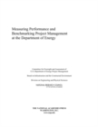 Measuring Performance and Benchmarking Project Management at the Department of Energy - Book