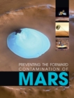 Preventing the Forward Contamination of Mars - Book
