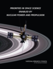 Priorities in Space Science Enabled by Nuclear Power and Propulsion - Book