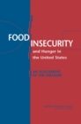 Food Insecurity and Hunger in the United States : An Assessment of the Measure - Book