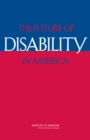 The Future of Disability in America - Book