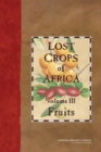 Lost Crops of Africa : Volume III: Fruits - Book