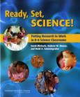 Ready, Set, Science! : Putting Research to Work in K-8 Science Classrooms - Book