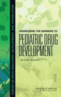 Addressing the Barriers to Pediatric Drug Development : Workshop Summary - Book