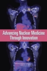 Advancing Nuclear Medicine Through Innovation - Book