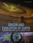 Origin and Evolution of Earth : Research Questions for a Changing Planet - Book