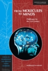 From Molecules to Minds : Challenges for the 21st Century: Workshop Summary - eBook