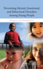 Preventing Mental, Emotional, and Behavioral Disorders Among Young People : Progress and Possibilities - Book