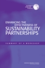 Enhancing the Effectiveness of Sustainability Partnerships : Summary of a Workshop - Book