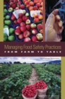 Managing Food Safety Practices from Farm to Table : Workshop Summary - eBook