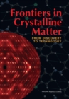 Frontiers in Crystalline Matter : From Discovery to Technology - Book