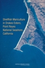 Shellfish Mariculture in Drakes Estero, Point Reyes National Seashore, California - eBook