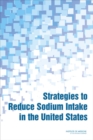 Strategies to Reduce Sodium Intake in the United States - eBook