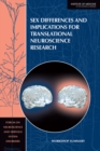 Sex Differences and Implications for Translational Neuroscience Research : Workshop Summary - Book