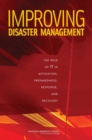 Improving Disaster Management : The Role of IT in Mitigation, Preparedness, Response, and Recovery - eBook