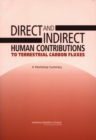 Direct and Indirect Human Contributions to Terrestrial Carbon Fluxes : A Workshop Summary - eBook