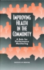 Improving Health in the Community : A Role for Performance Monitoring - eBook