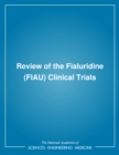 Review of the Fialuridine (FIAU) Clinical Trials - eBook