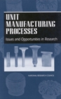 Unit Manufacturing Processes : Issues and Opportunities in Research - eBook