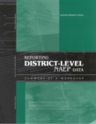 Reporting District-Level NAEP Data : Summary of a Workshop - eBook