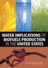 Water Implications of Biofuels Production in the United States - eBook