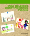 Early Childhood Obesity Prevention Policies - eBook