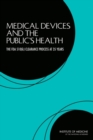 Medical Devices and the Public's Health : The FDA 510(k) Clearance Process at 35 Years - eBook