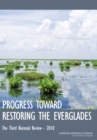 Progress Toward Restoring the Everglades : The Third Biennial Review - 2010 - eBook
