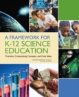 A Framework for K-12 Science Education : Practices, Crosscutting Concepts, and Core Ideas - eBook
