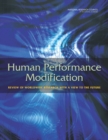Human Performance Modification : Review of Worldwide Research with a View to the Future - Book