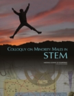 Colloquy on Minority Males in Science, Technology, Engineering, and Mathematics - Book