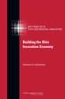 Building the Ohio Innovation Economy : Summary of a Symposium - Book